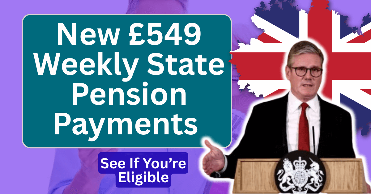 New £549 Weekly State Pension Payments – See If You’re Eligible